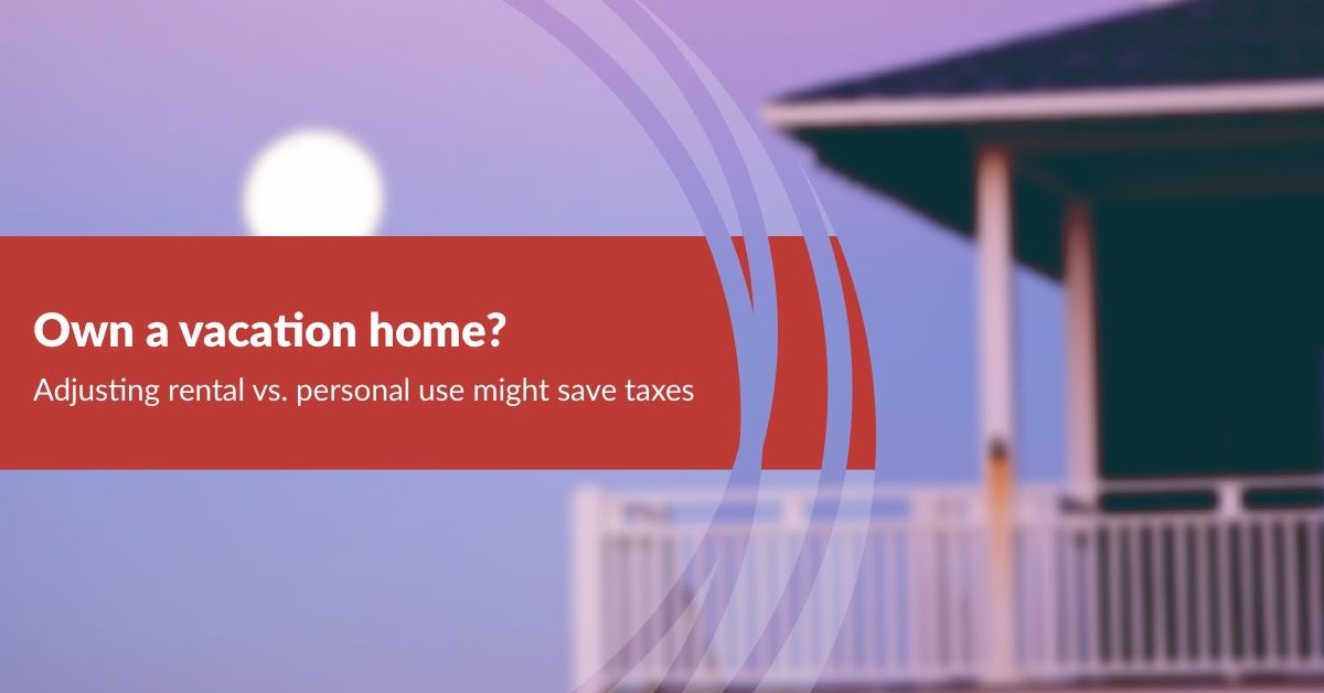 Rent Your Vacation Home Wisely and Save on tax