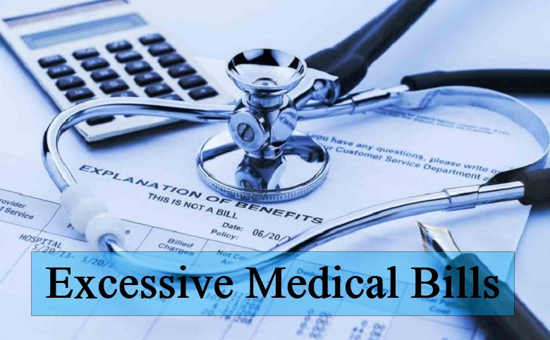 Excessive Medical Bills