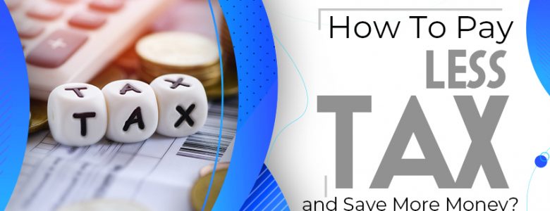 pay less tax and save more money