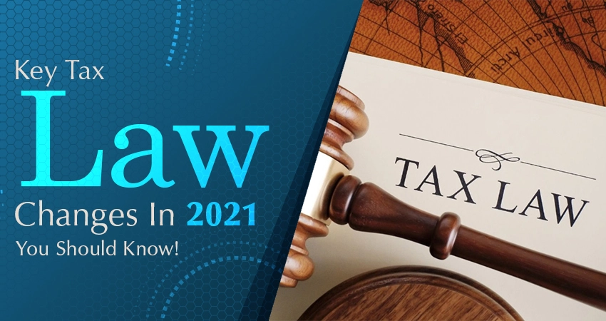 tax law changes 2021