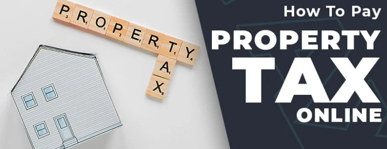 How To Pay Property Tax Online