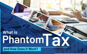 What is Phantom Tax