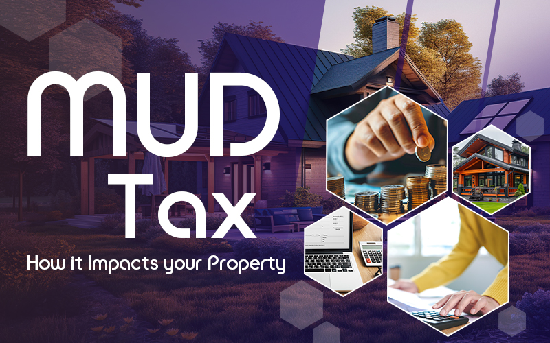 MUD Tax How Does it Impact Your Property