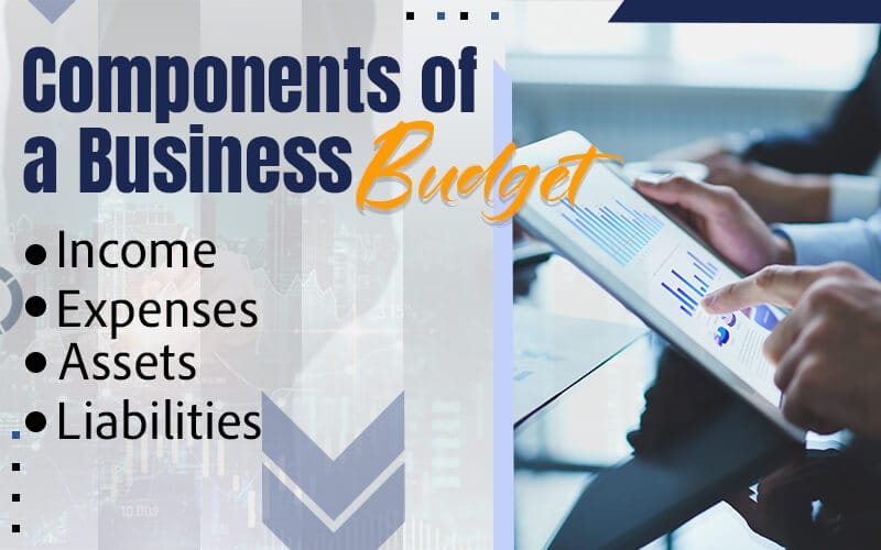 Components of a Business Budget