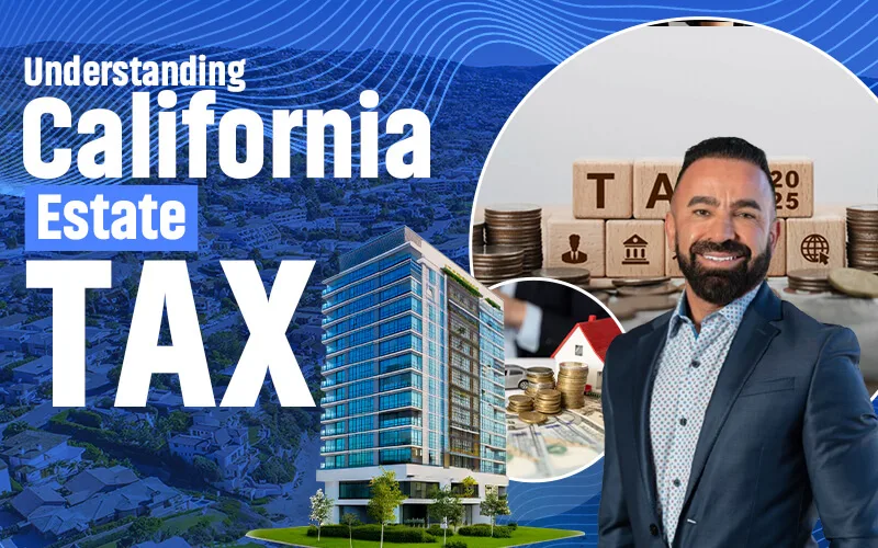 Understanding California Estate Tax