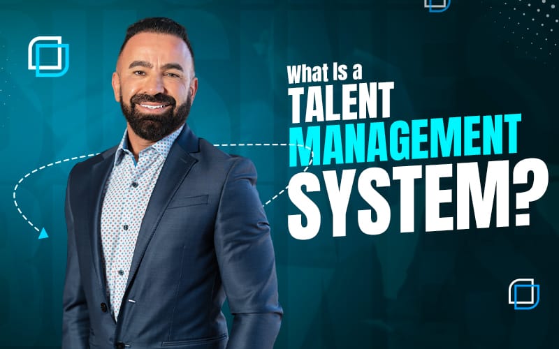 One Talent System What Is Talent Management System? Meaning, Benefits & Uses