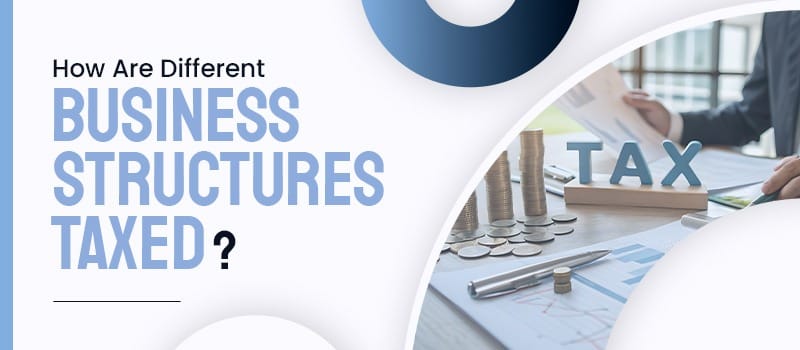 different business tax structures
