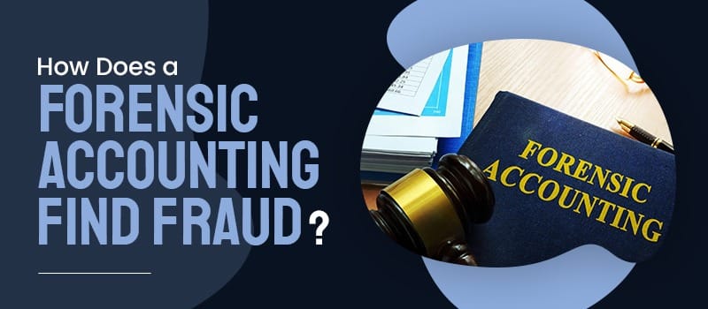 forensic accountant investigation